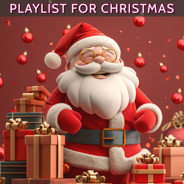 Playlist For Christmas - Christmas Music
