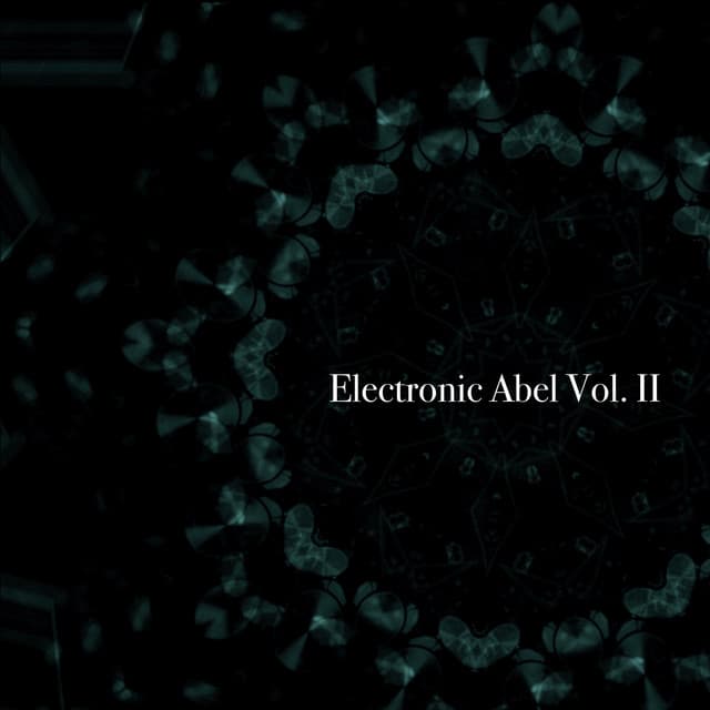 Electronic Abel, Vol. II - Carl Friedrich Abel