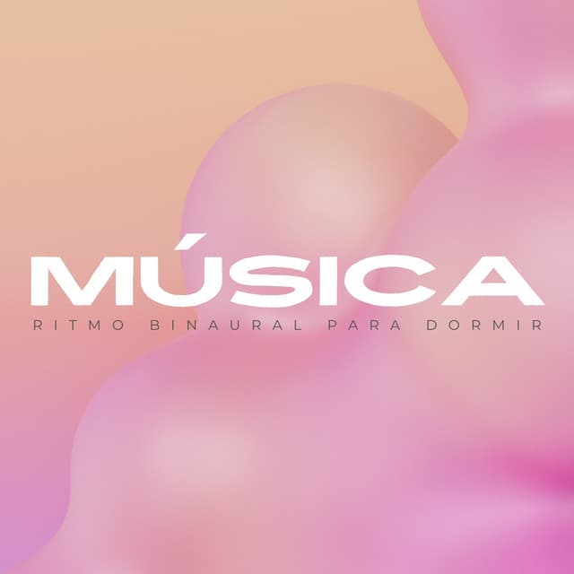 Música: Ritmo Binaural Para Dormir - Generar vibraciones