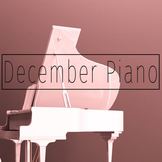 December Piano - Classical Chillout Radio