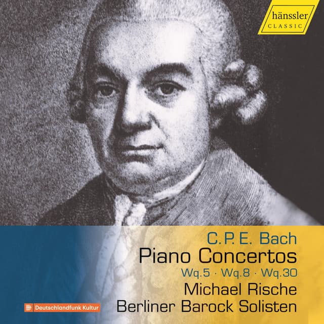 C.P.E. Bach: Piano Concertos - Carl Philipp Emanuel Bach