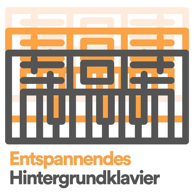 Entspannendes Hintergrundklavier - Klaviermusik