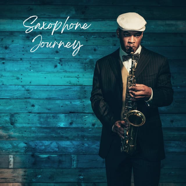 Saxophone Journey - Dinner Jazz