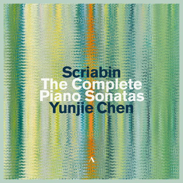 Scriabin: The Complete Piano Sonatas - Alexander Scriabin