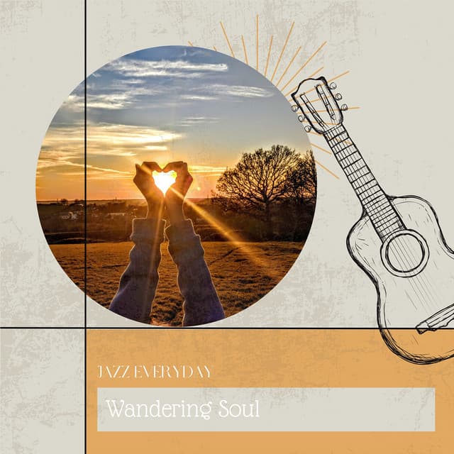 Wandering Soul - Jazz Everyday