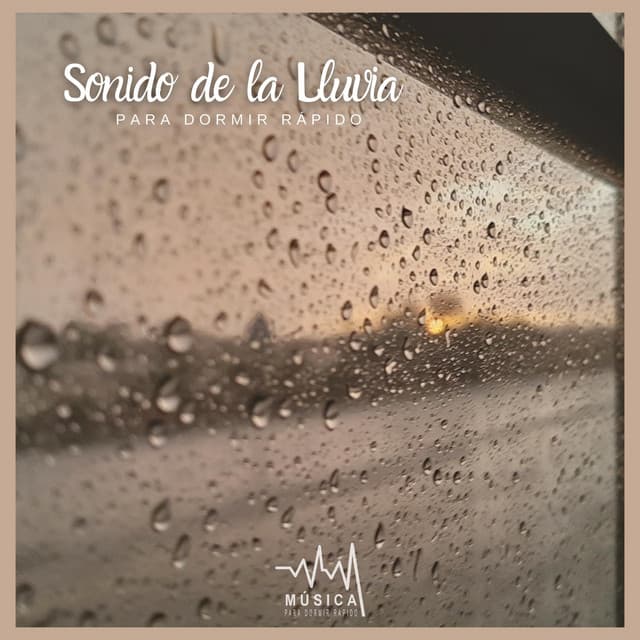 Sonido de la Lluvia para Dormir Rápido - Música para Dormir Rápido