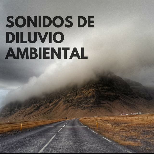 Sonidos De Diluvio Ambiental - Pase Meteorológico