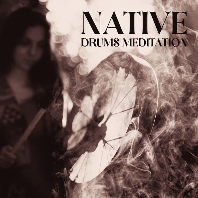 Native Drums Meditation - Native American Music World