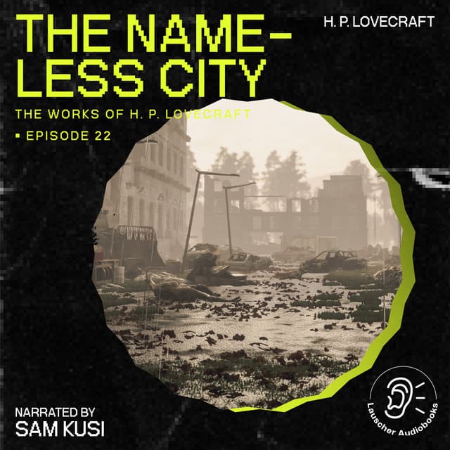 The Nameless City - The Work of H. P. Lovecraft