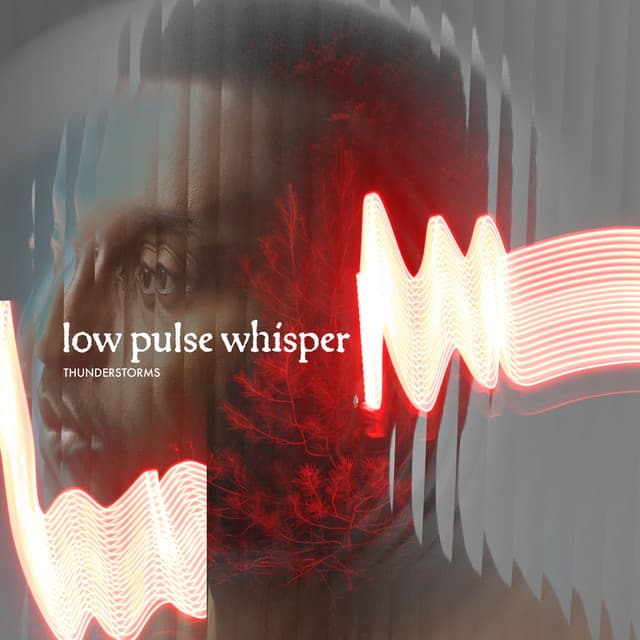 Low Pulse Whisper - Thunderstorms