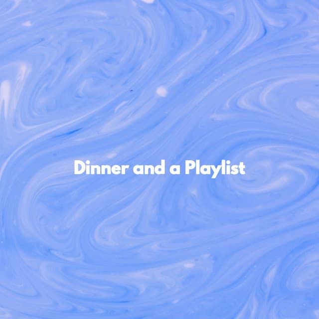 Dinner and a Playlist - Upbeat Morning Music