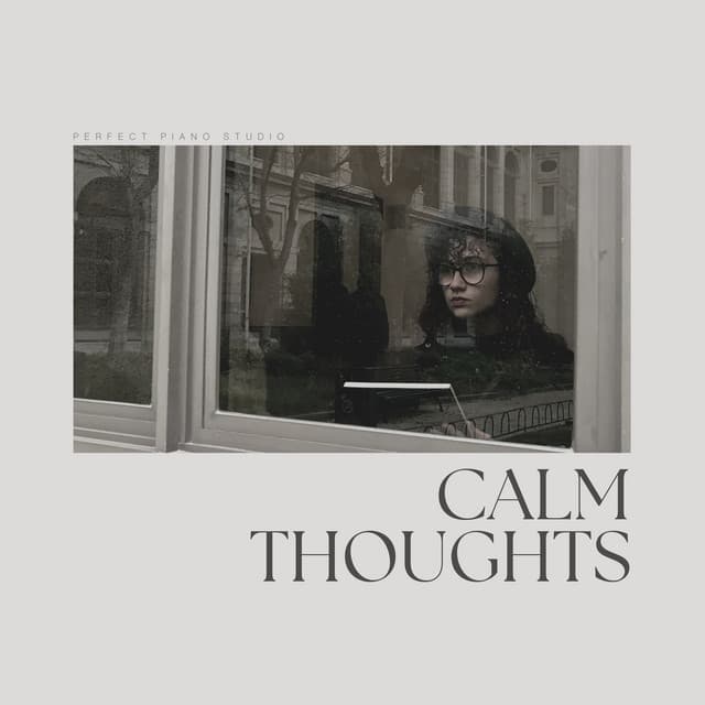 Calm Thoughts - Relaxing Radiance