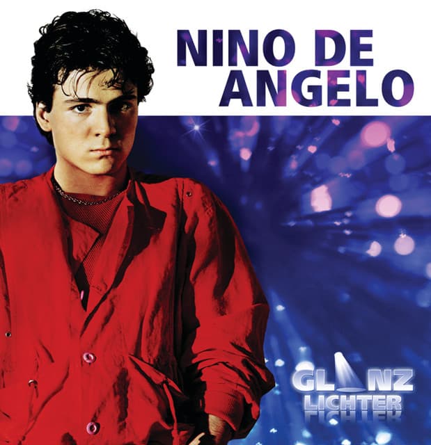 Glanzlichter - Nino de Angelo