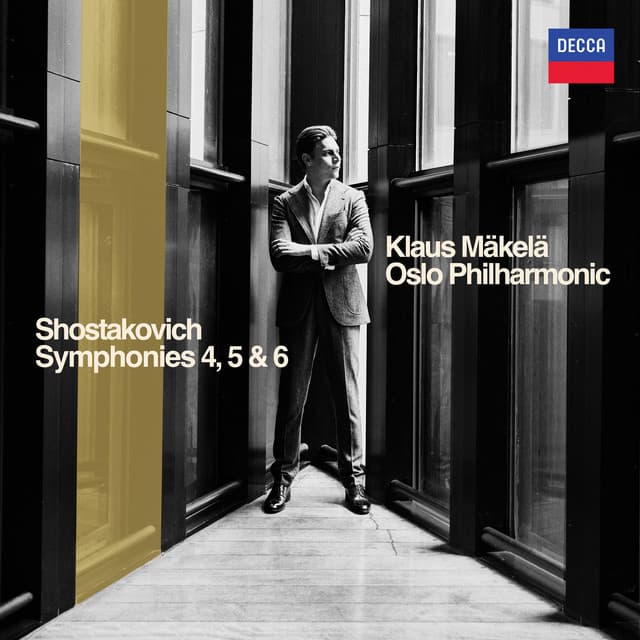 Shostakovich: Symphonies 4, 5 & 6 - Dmitri Shostakovich
