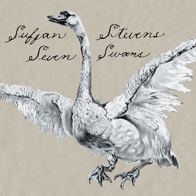 Seven Swans - Sufjan Stevens