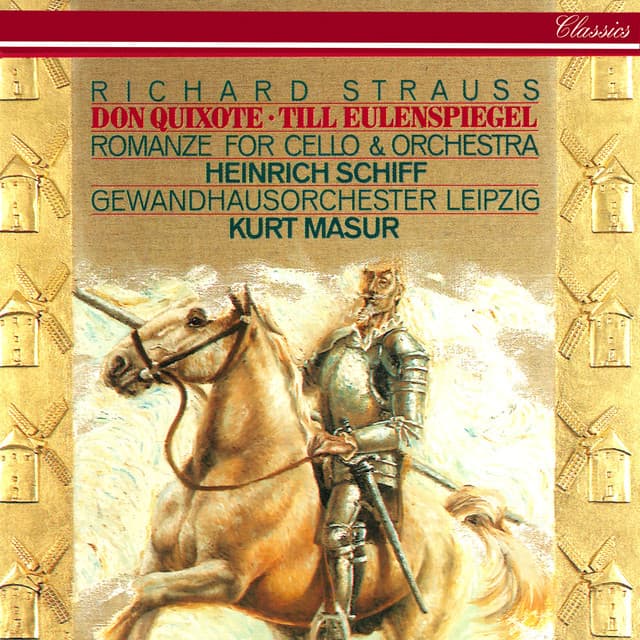 Richard Strauss: Don Quixote; Till Eulenspiegel; Romance For Cello & Orchestra - Richard Strauss