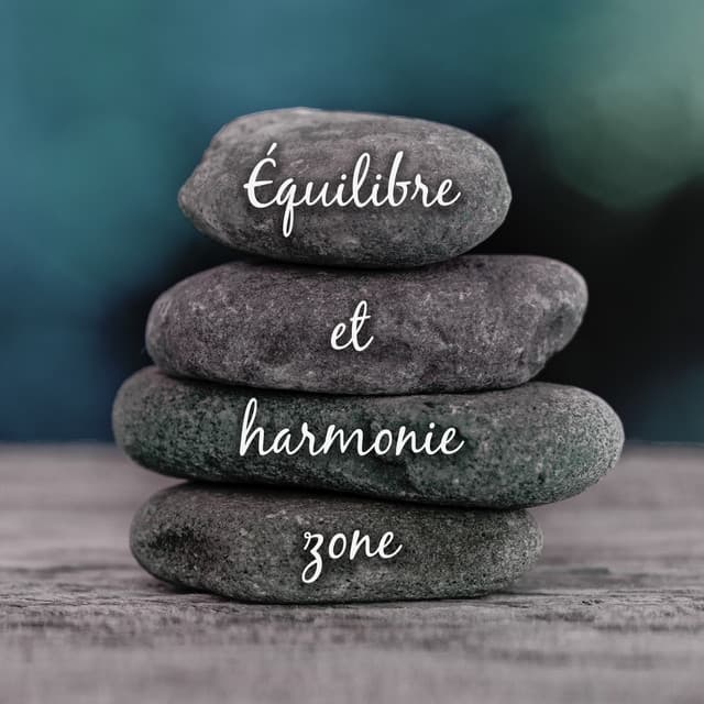 Équilibre et harmonie zone - Zen détente - Relaxation & Meditation Academy
