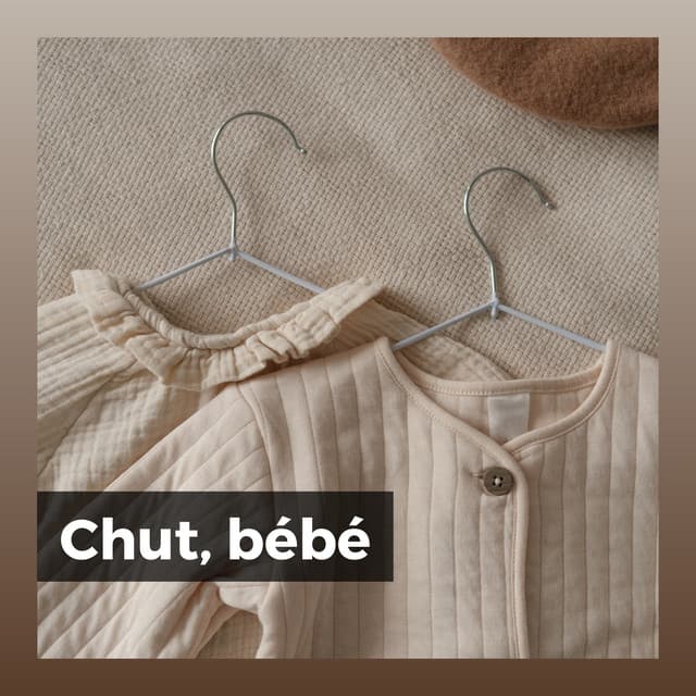Chut, bébé - Comptines