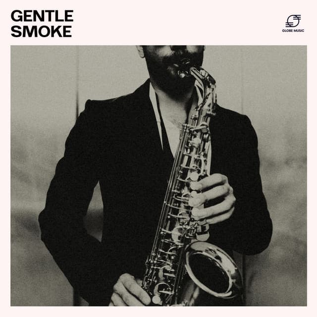 Gentle Smoke - Smooth Jazz Zone
