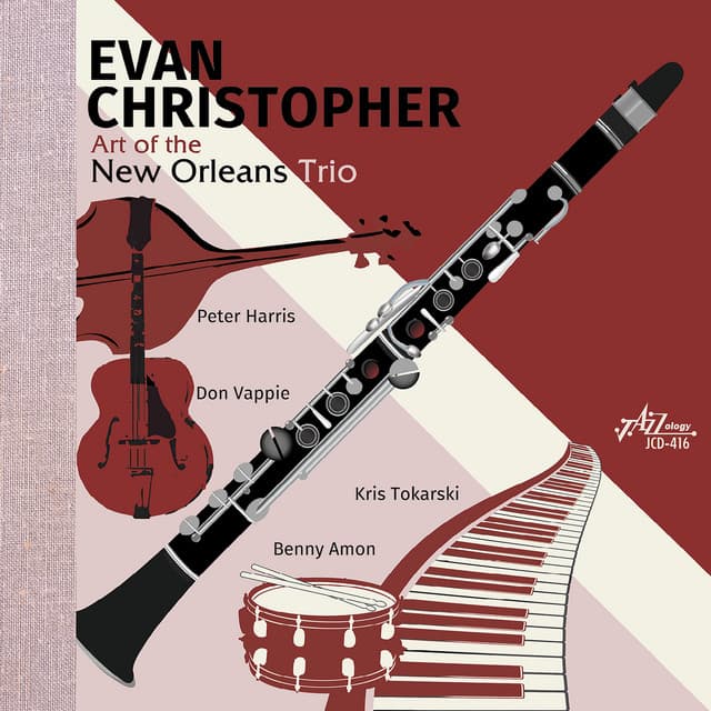 Art of the New Orleans Trio - Evan Christopher