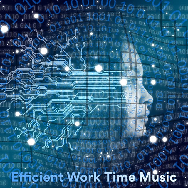 Efficient Work Time Music - Study Time
