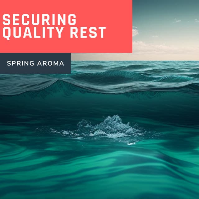 Flute and Piano Music to Securing Quality Rest - Spring Aroma