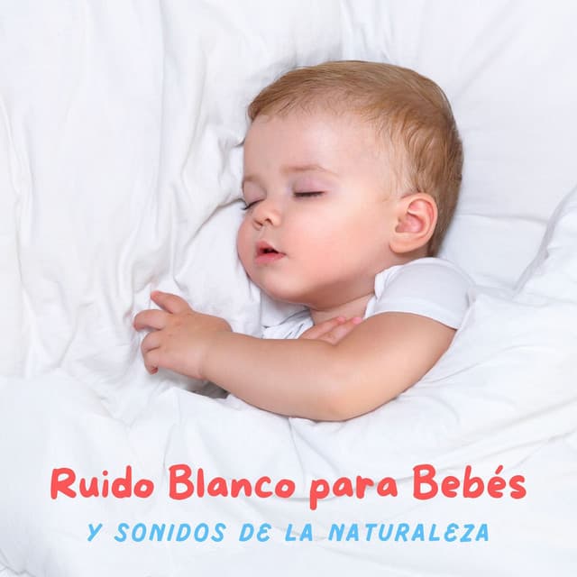 Ruido Blanco para Bebés y Sonidos de la Naturaleza - Arthur Nuno Lágrimas