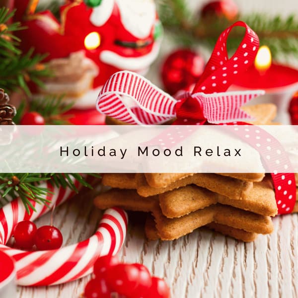 2022 Holiday Mood Relax - Happy Christmas Music