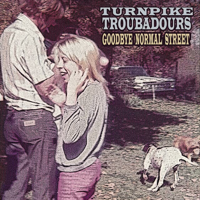Goodbye Normal Street - Turnpike Troubadours