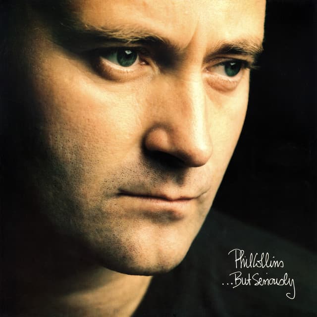 ...But Seriously - Phil Collins