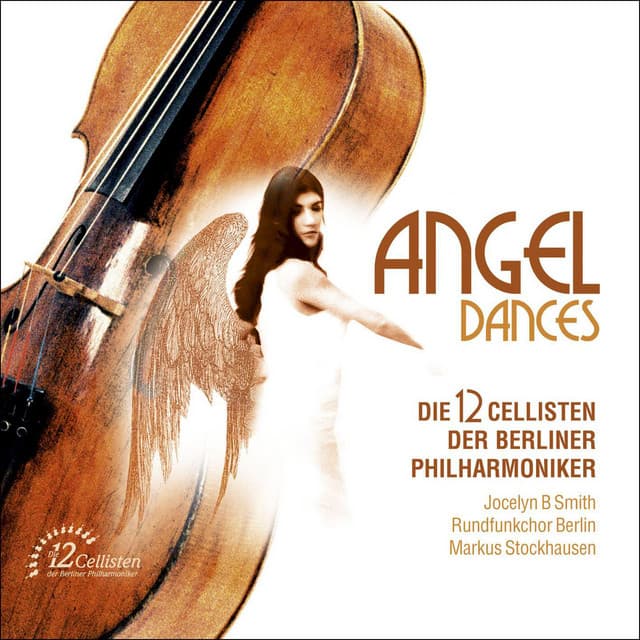 Angel Dances - Die 12 Cellisten der Berliner Philharmoniker