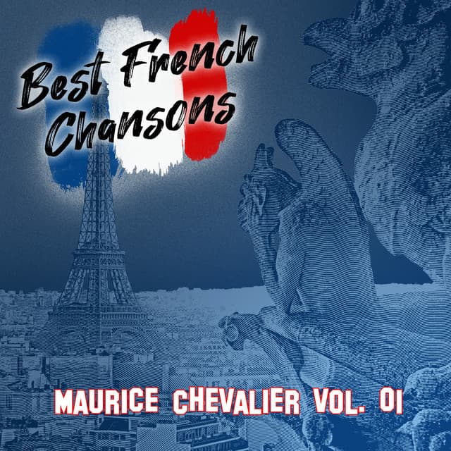 Best French Chansons: Maurice Chevalier Vol. 01 - Maurice Chevalier