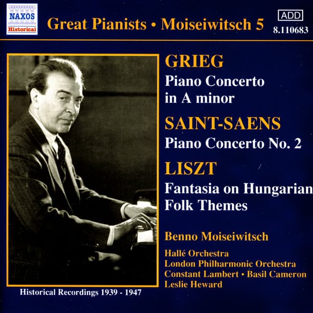 Grieg / Saint-Saens: Piano Concertos / Liszt: Hungarian Fantasy - Benno Moiseiwitsch
