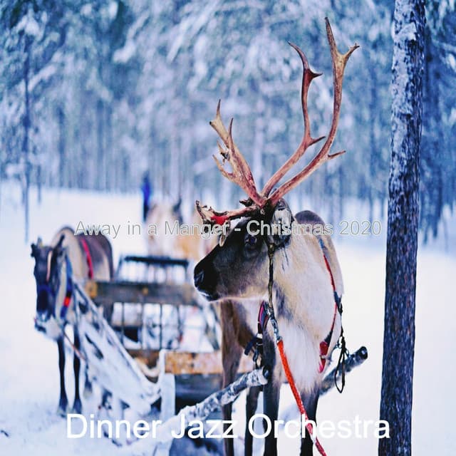 Away in a Manger - Christmas 2020 - Dinner Jazz Orchestra