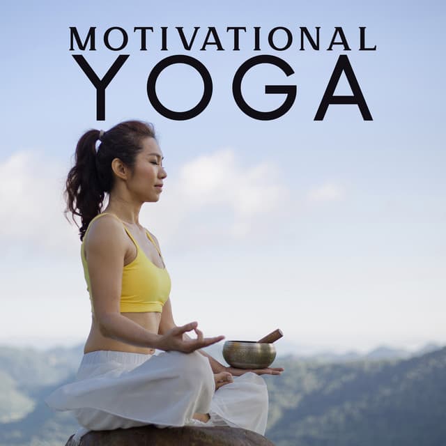 Motivational Yoga: Strength Tibetan Bowls, Energy, and Transformation - Energizing Yoga Zone