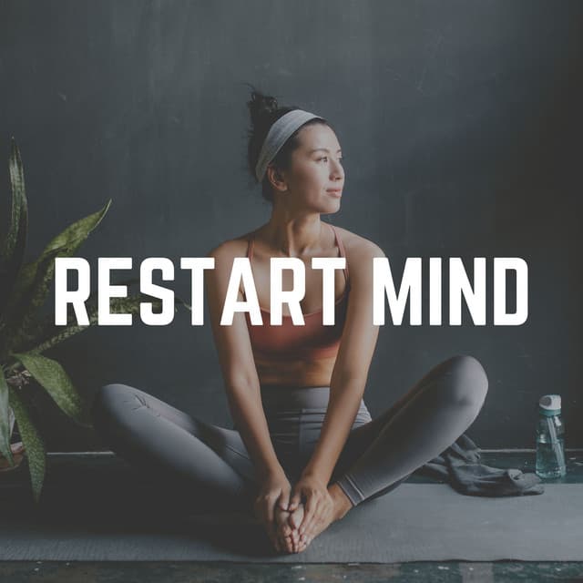 Restart Mind - Self Care Meditation