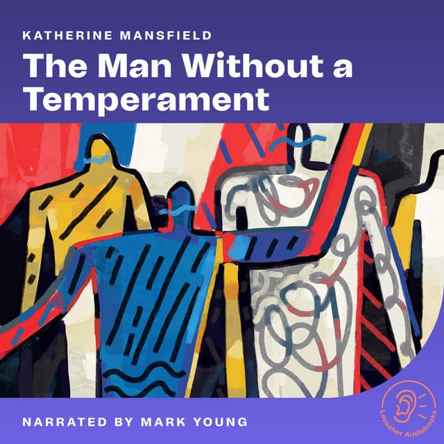 The Man Without a Temperament - English Audiobooks