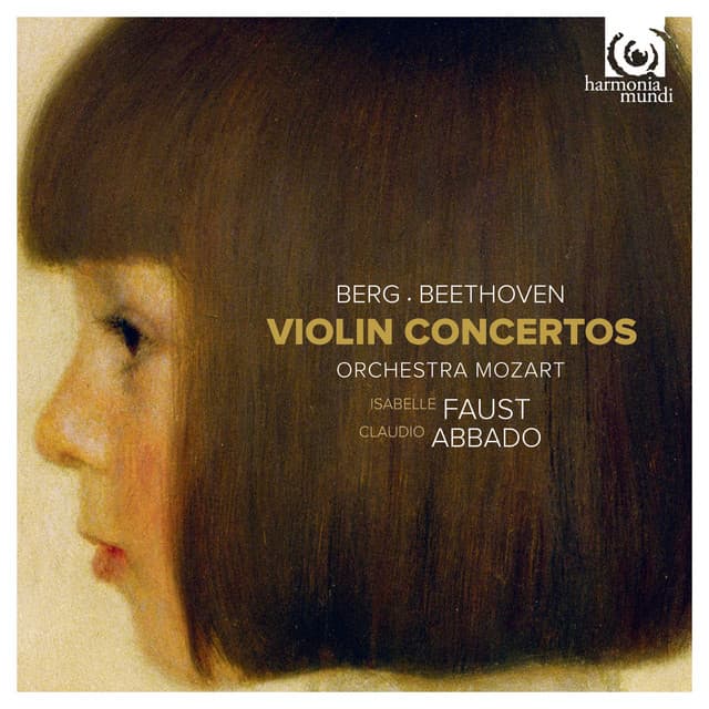 Berg & Beethoven: Violin Concertos - Isabelle Faust