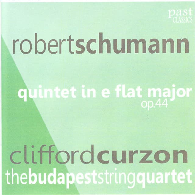 Schumann: Quintet in E-flat major - Sir Clifford Curzon