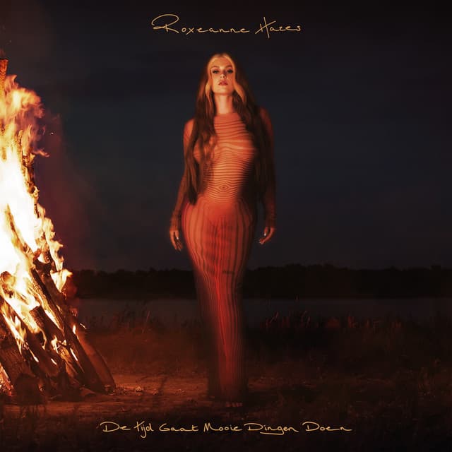 De Tijd Gaat Mooie Dingen Doen - Roxeanne Hazes