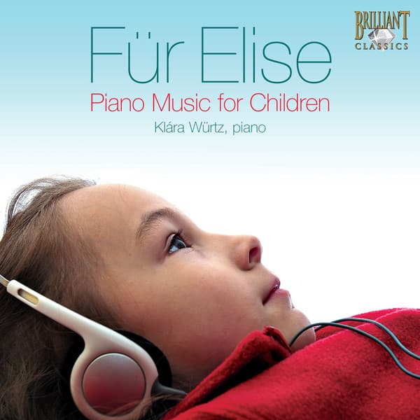 Für Elise. Piano Music for Children - Klára Würtz