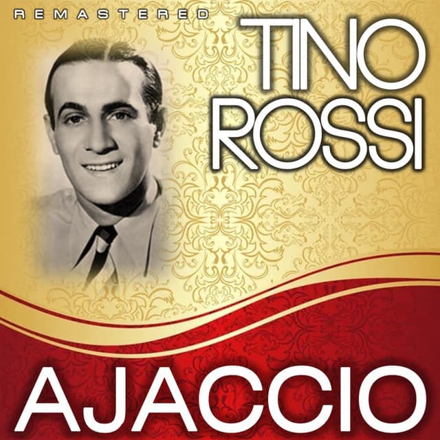 Ajaccio - Tino Rossi