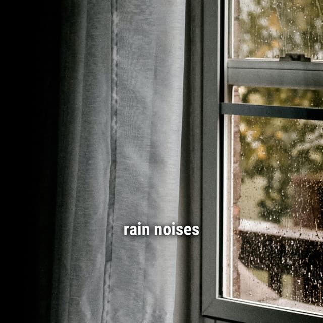rain noises - Ambient Rain