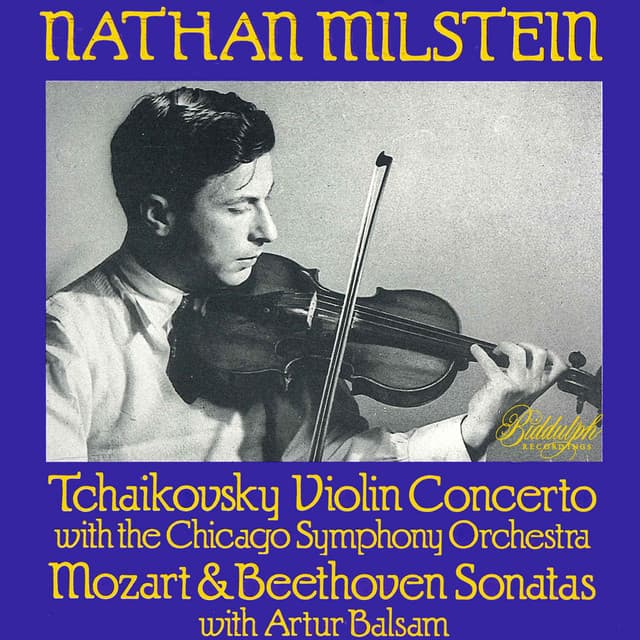 Tchaikovsky, Mozart & Beethoven: Violin Works - Nathan Milstein