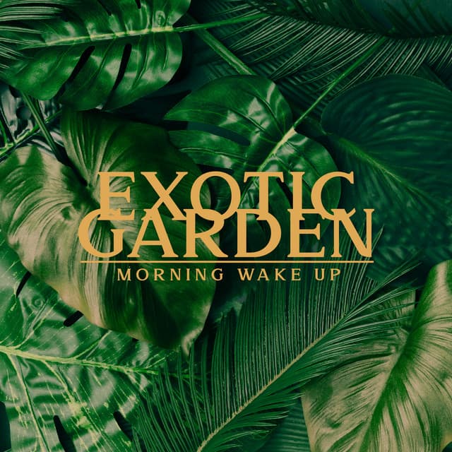 Exotic Garden for Morning Wake Up: Tropical Nature Ringtones for Positive Energy - Exotic Nature Kingdom
