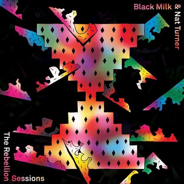 The Rebellion Sessions - Black Milk