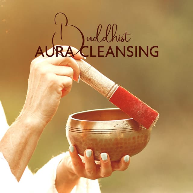 Buddhist Aura Cleansing - Buddhist Meditation Temple