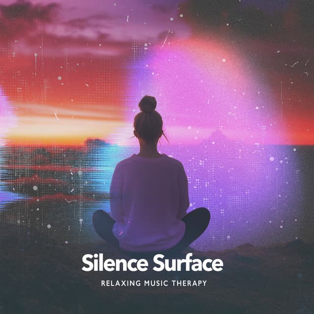 Silence Surface - Relaxing Music Therapy