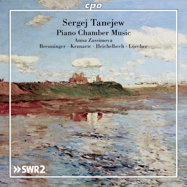 Tanejew: Piano Chamber Music - Sergei Taneyev