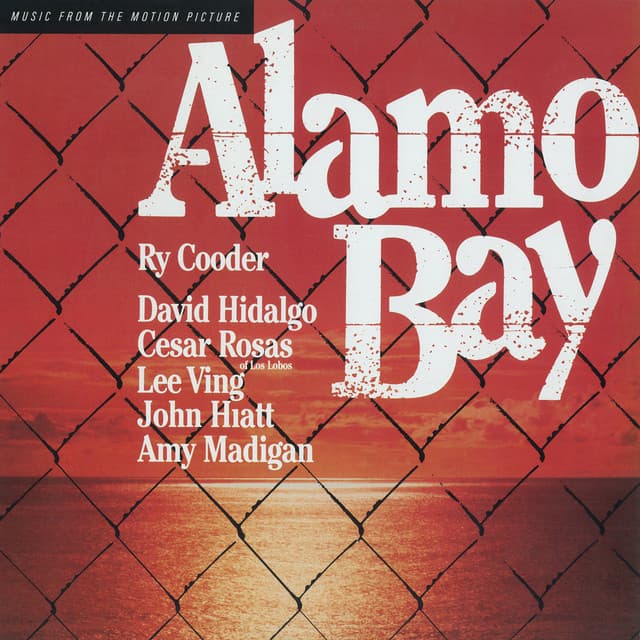 Alamo Bay - Ry Cooder
